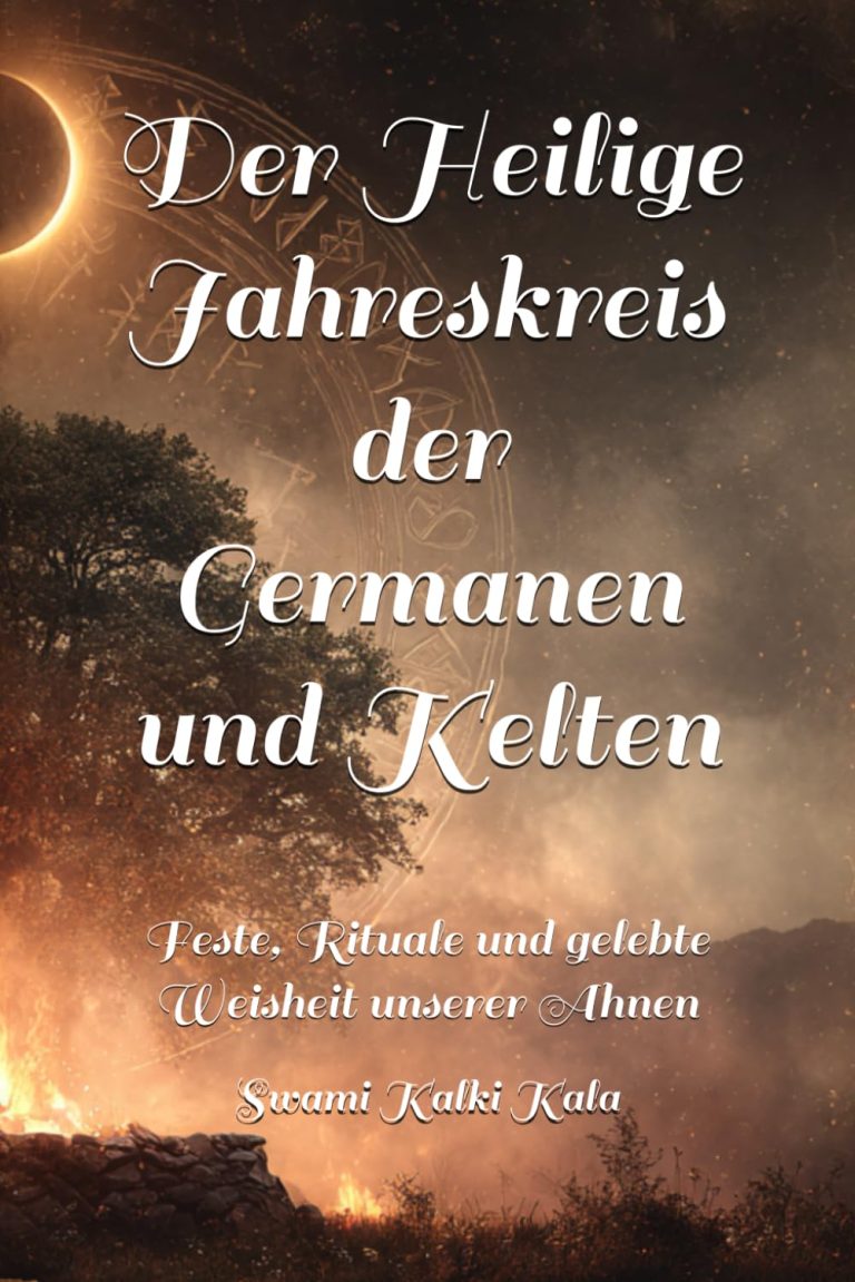 Der Heilige Jahreskreis der Germanen und Kelten Softcover