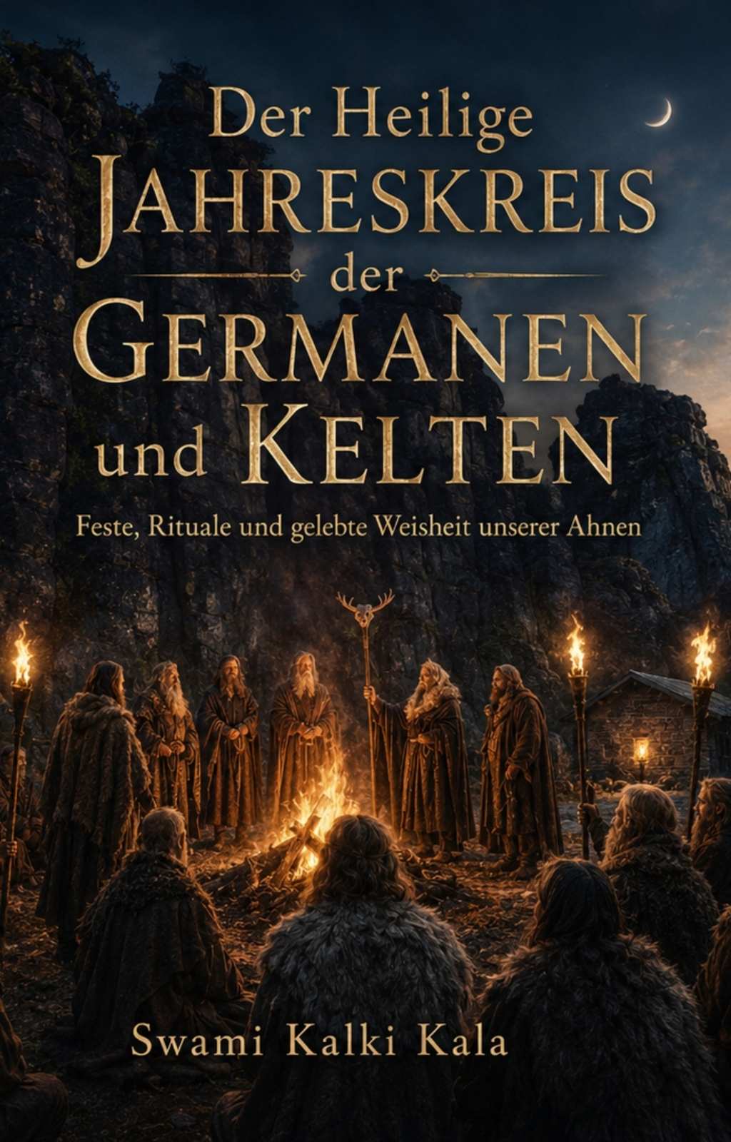 Der Heilige Jahreskreis der Germanen und Kelten Softcover