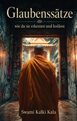 Glaubenssätze - wie du sie erkennst und loslässt Softcover