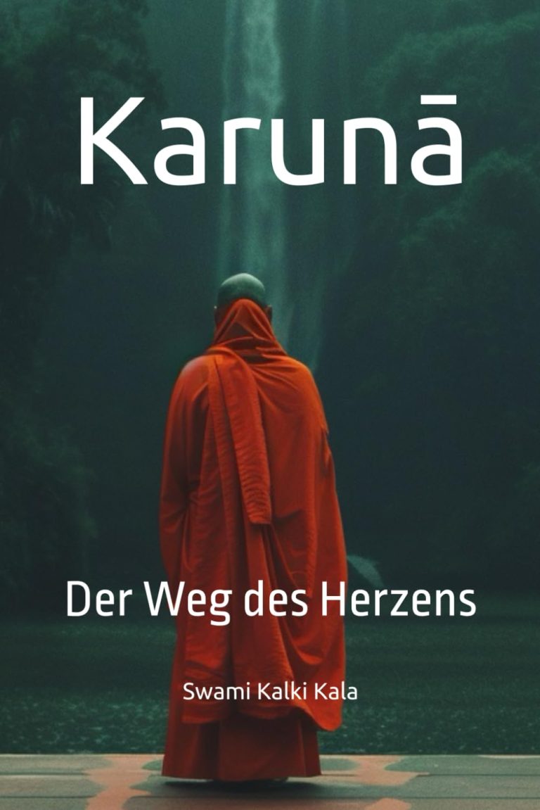 Karunā - Der Weg des Herzens